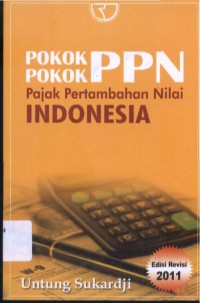 Image of Pokok-pokok PPN Pajak Pertambahan Nilai Indonesia