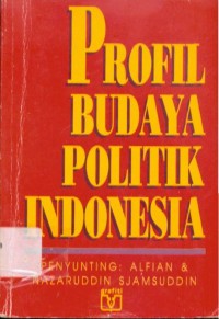 Image of Profil Budaya Politik Indonesia