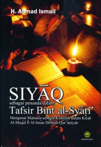 Image of Siyaq sebagai penanda dalam Tafsir Bint al-Syati Mengenai Manusia sebagai Khalifah dalam Kitab Al-Maqal Fi Al-Insan Dirasah QurÃƒÂ¡niyah