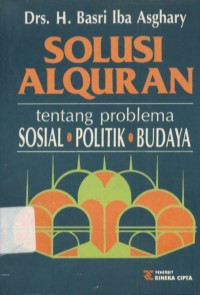 Image of Solusi Alquran : tentang problema sosial politik budaya