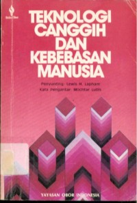 Image of Teknologi Canggih dan Kebebasan Manusia